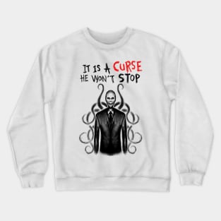 Trapped in the Curse of Slender Man: A Never-Ending Nightmare Crewneck Sweatshirt